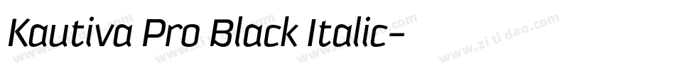 Kautiva Pro Black Italic字体转换